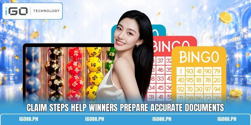 Claim steps help winners prepare accurate documents