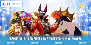 Infinity Gold - Complete Game Guide For Filipino Players
