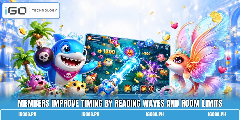Members improve timing by reading waves and room limits