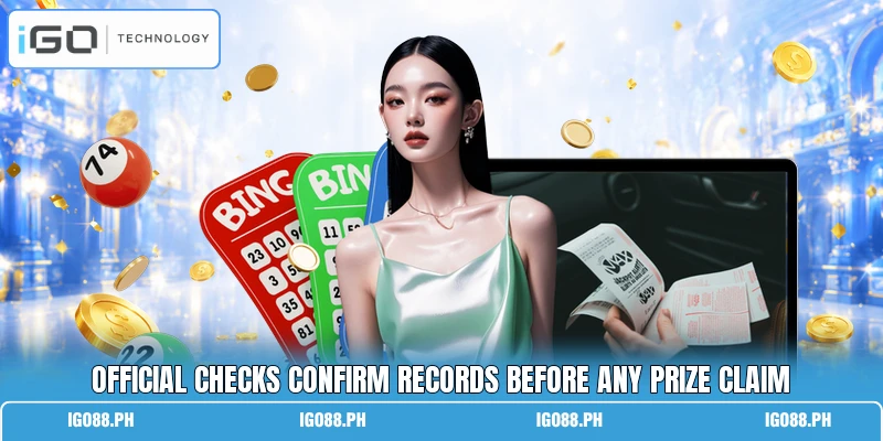 Official checks confirm records before any prize claim